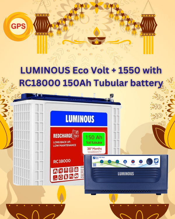 Diwali Offer : LUMINOUS Eco Volt + 1550 with RC18000 150Ah Tubular battery 1 Luminous Eco Volt 1550 inverter with RC18000 150Ah tubular battery combo for home power backup in Bangalore β Gravity Power Solution.